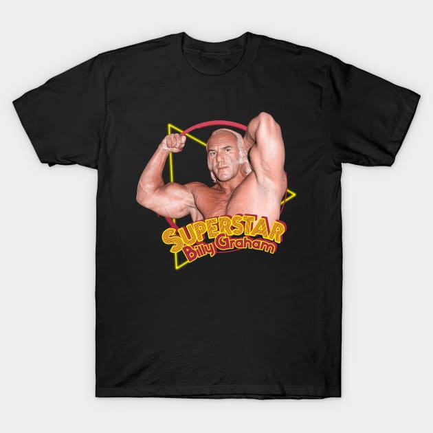 Superstar Billy Graham T-Shirt by darklordpug